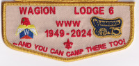 WAGION 6 AND YOU CAN CAMP THERE TOO OA FLAP Westmoreland-Fayette Council #512