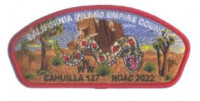 CIEC Cahuilla 127 NOAC 2022 CSP red border California Inland Empire Council #45
