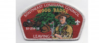 Wood Badge CSP 2018 Metallic Silver Border (PO 87513) Southeast Louisiana Council #214