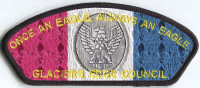 GEC ONCE AN EAGLE, ALWAYS AN EAGLE  Glacier's Edge Council #620